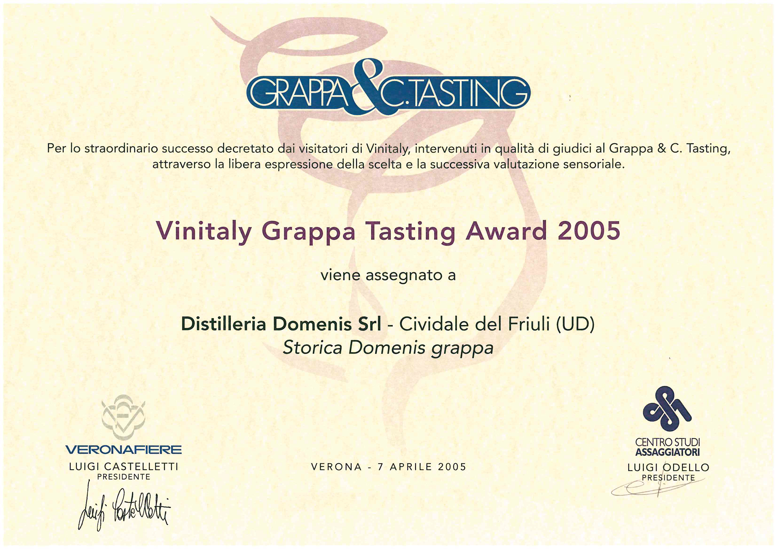 Vinitaly Grappa Tasting Award 2005 – Storica Domenis